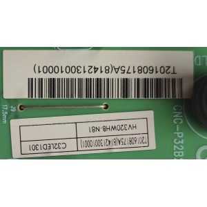 FUENTE DE PODER PARA TV COBIA / NUMERO DE PARTE PW.50W2.752(CNC-P32B2)B(16123) / CNC-P32B2 / T201608175A(814230010001 / C32LED1301 / PANEL CN32CN82 / DISPLAY / MODELO C32LED1301	